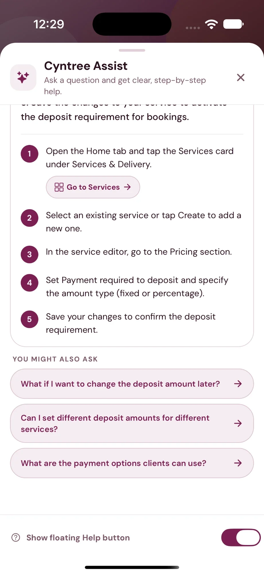 The answer in five steps: open the Services card, pick or create a service, go to Pricing, set Payment required to deposit, and save, with a Go to Services button and three follow-up questions.