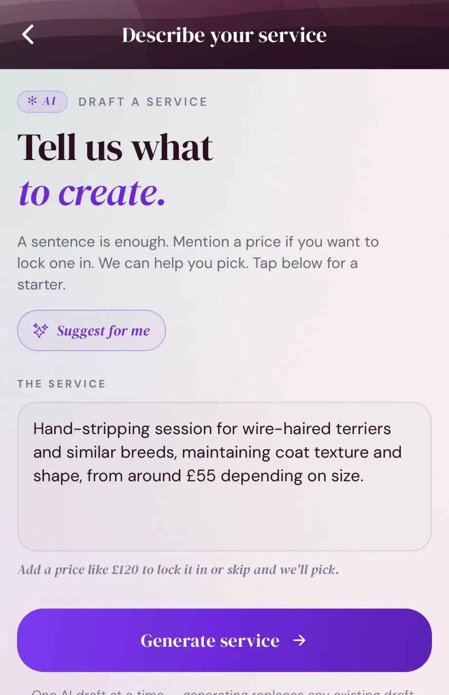 Describe your service: the owner typed Hand-stripping session for wire-haired terriers and similar breeds, maintaining coat texture and shape, from around £55 depending on size, above a Generate service button.
